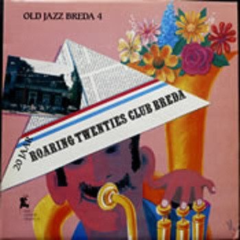 Various - Old Jazz Breda 4 - 20 Jaar Roaring Twenties Club Breda