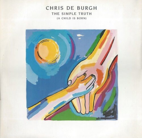 Chris de Burgh - The Simple Truth (A Child Is Born)