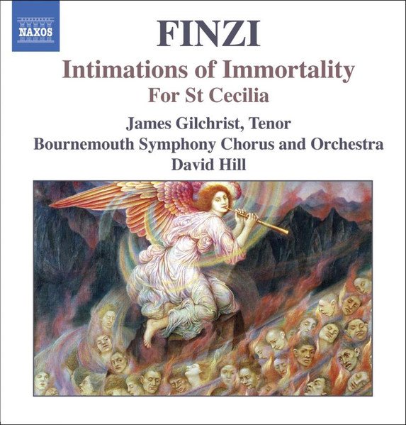 Gerald Finzi - Intimations of Immortality/For St Cecilia