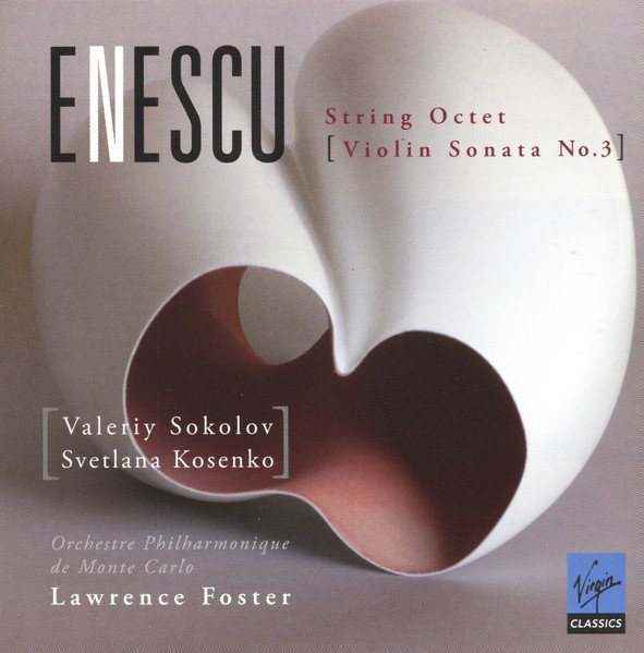 George Enescu - String Octet, Violin Sonata No.3