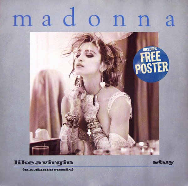 Madonna - Like A Virgin (U.S. Dance Remix) / Stay