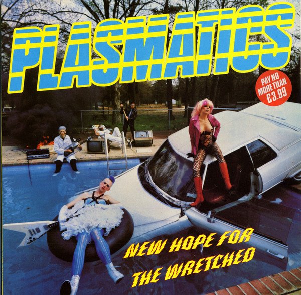 Plasmatics (2) - New Hope For The Wretched