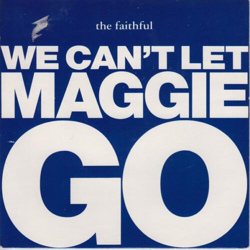 The Faithful (2) - We Can't Let Maggie Go