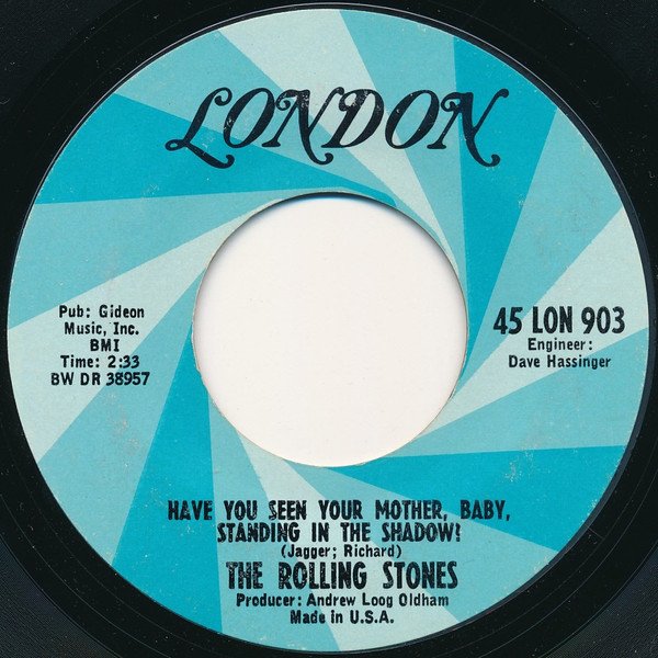 The Rolling Stones - Have You Seen Your Mother, Baby, Standing In The Shadow?