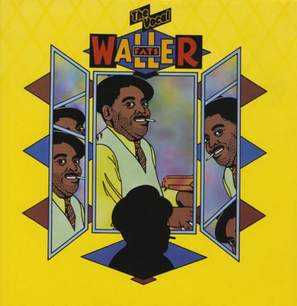 Fats Waller - The Vocal Fats Waller