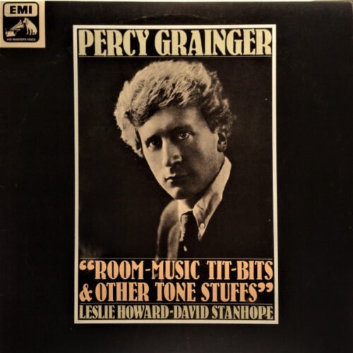 Percy Grainger - Room-Music Tit-Bits & Other Tone Stuffs