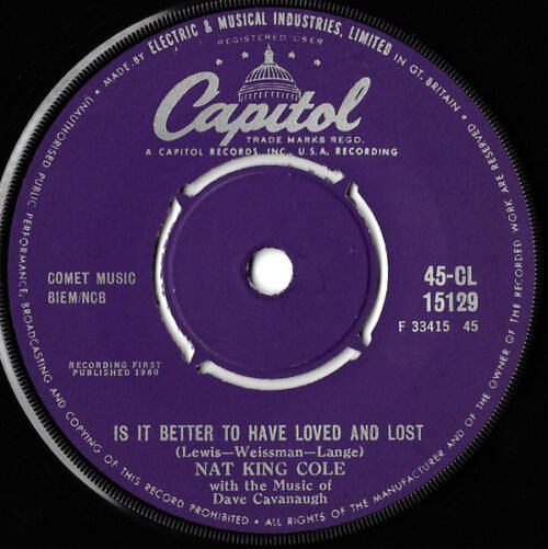 Nat King Cole - It's Better To Have Loved And Lost / That's You