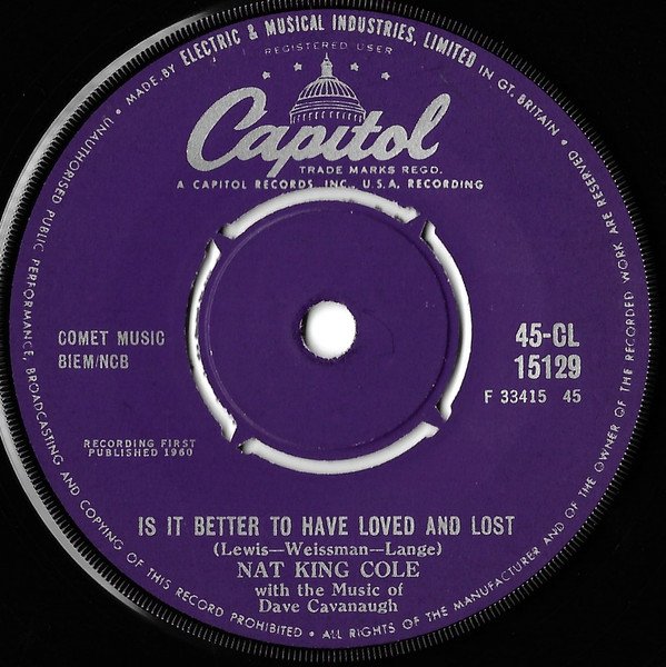 Nat King Cole - It's Better To Have Loved And Lost / That's You