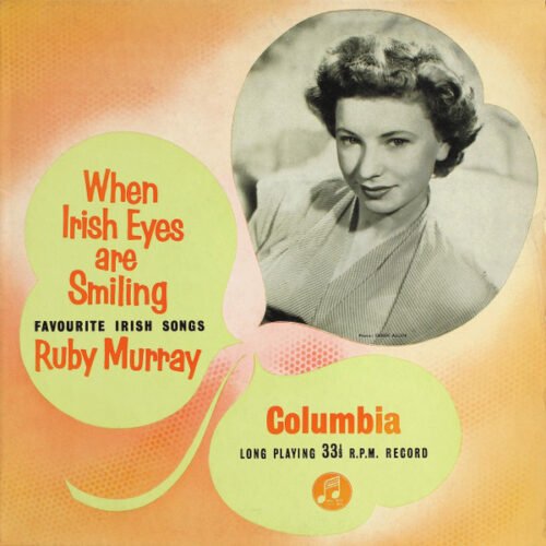 Ruby Murray - When Irish Eyes Are Smiling