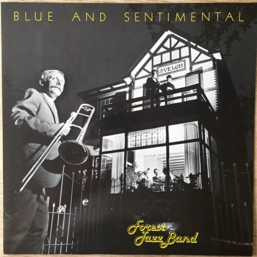 Forest Jazz Band - Blue And Sentimental