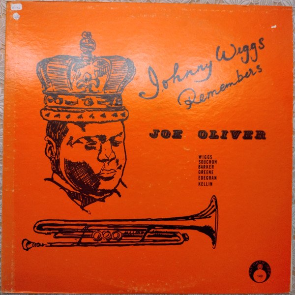 Johnny Wiggs - Remembers Joe Oliver