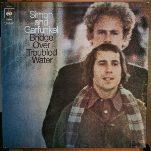 Simon & Garfunkel - Bridge Over Troubled Water
