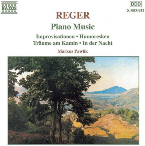 Max Reger - Piano Music