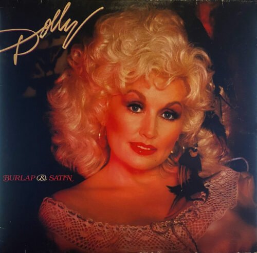 Dolly Parton - Burlap & Satin