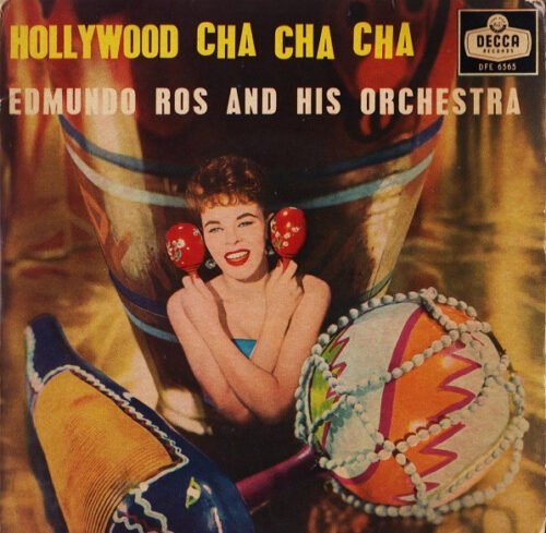 Edmundo Ros & His Orchestra - Hollywood Cha Cha Cha