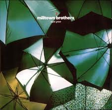 Milltown Brothers - Apple Green