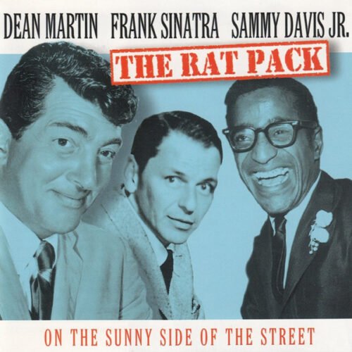 Dean Martin - The Rat Pack On The Sunny Side Of The Street