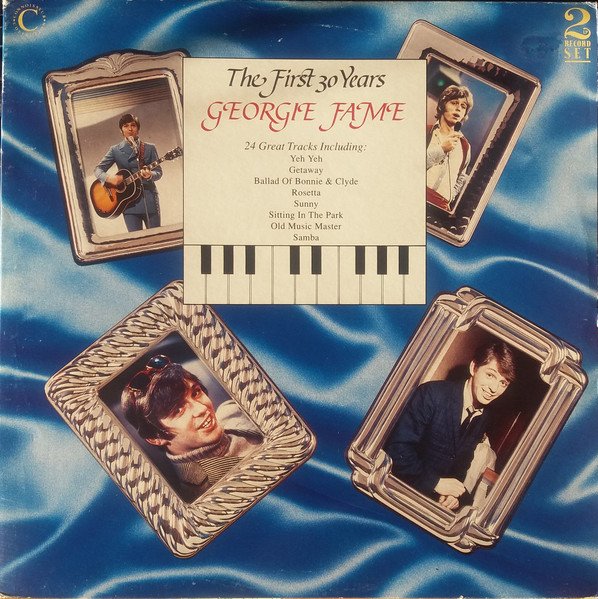 Georgie Fame - The First 30 Years