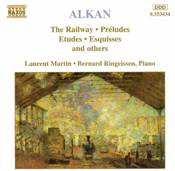 Charles-Valentin Alkan - The Railway · Préludes · Etudes · Esquisses And Others