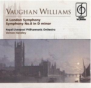 Ralph Vaughan Williams - A London Symphony • Symphony No.8 In D Minor