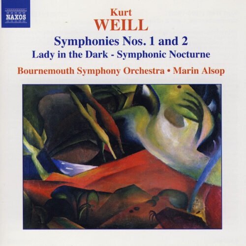 Kurt Weill - Symphonies Nos. 1 And 2