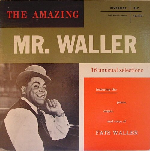 Fats Waller - The Amazing Mr. Waller