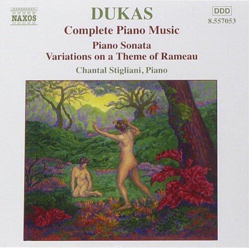Paul Dukas - Complete Piano Music