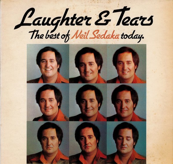 Neil Sedaka - Laughter And Tears (The Best Of Neil Sedaka Today.)