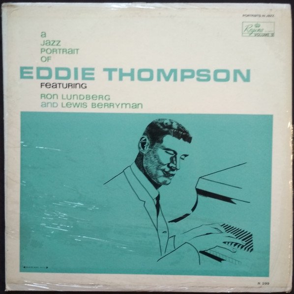 Eddie Thompson - A Jazz Portrait Of Eddie Thompson