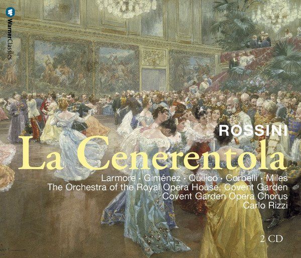 Gioacchino Rossini - La Cenerentola
