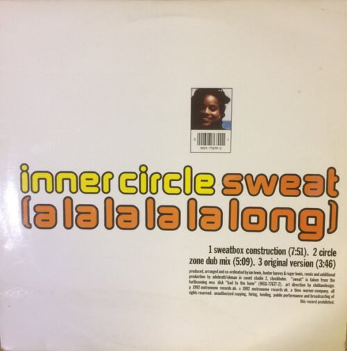 Inner Circle - Sweat (A La La La La Long)