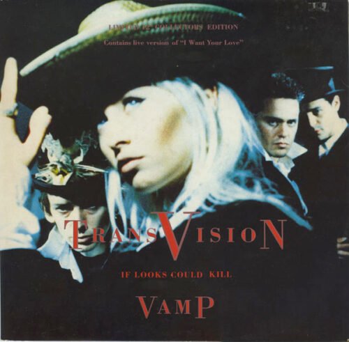 Transvision Vamp - If Looks Could Kill