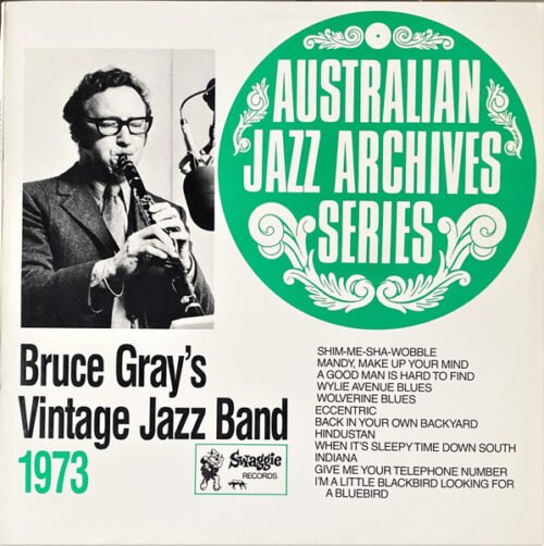 Bruce Gray's Vintage Jazz Band - 1973