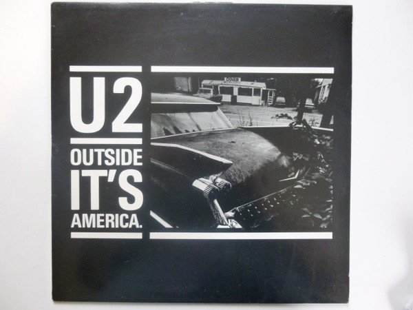U2 - Outside It's America