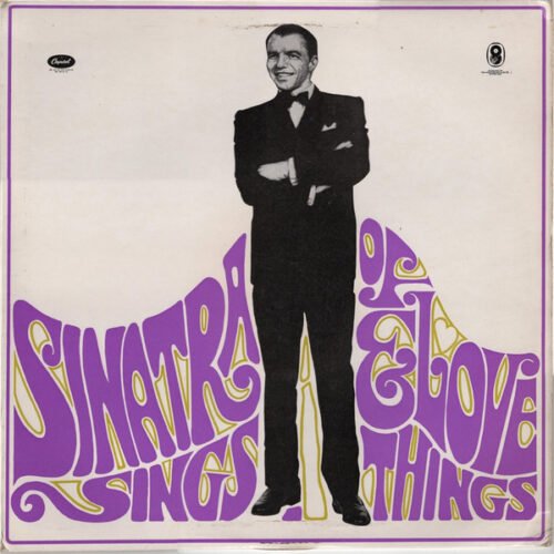 Frank Sinatra - Sinatra Sings...Of Love And Things