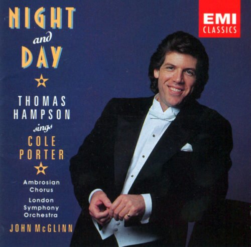Cole Porter - Night And Day: Thomas Hampson Sings Cole Porter