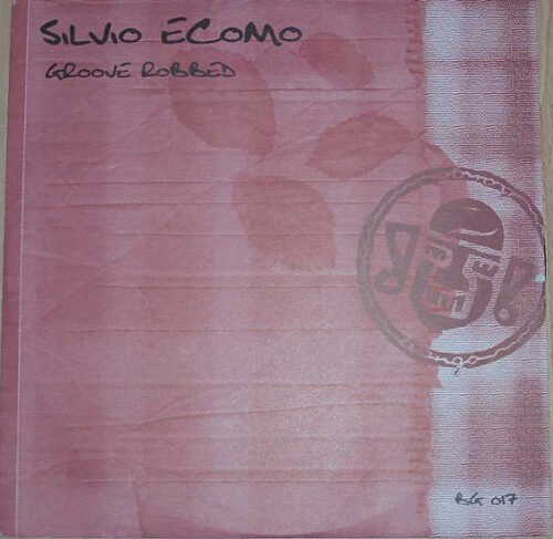 Silvio Ecomo - Groove Robbed