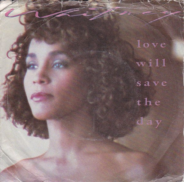 Whitney Houston - Love Will Save The Day