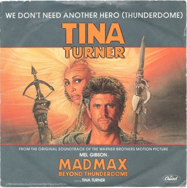 Tina Turner - We Don't Need Another Hero (Thunderdome)