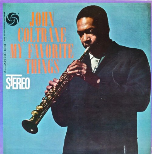 John Coltrane - My Favorite Things