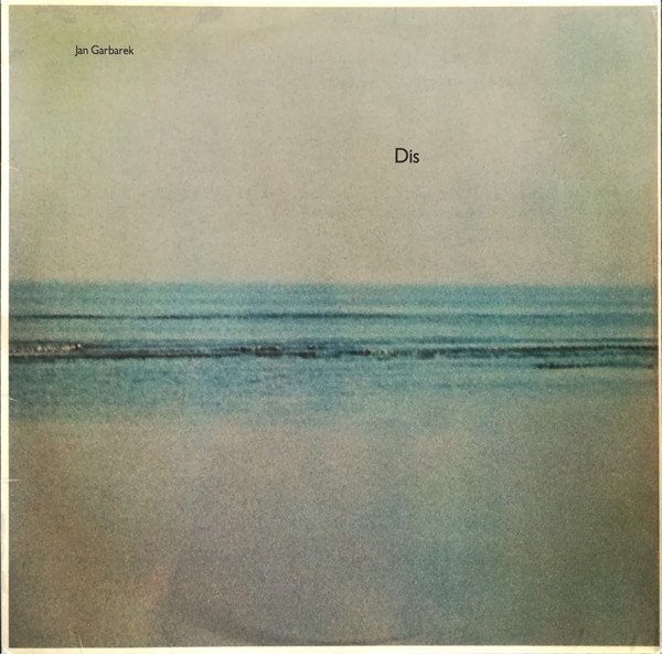 Jan Garbarek - Dis