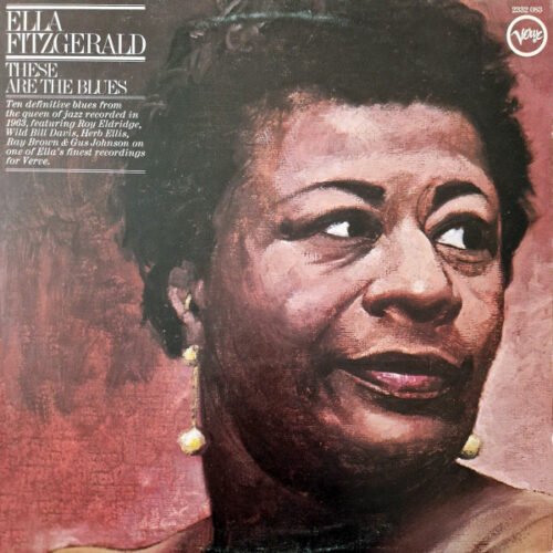 Ella Fitzgerald - These Are The Blues