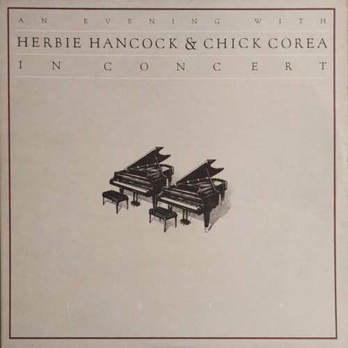 Herbie Hancock - An Evening With Herbie Hancock & Chick Corea