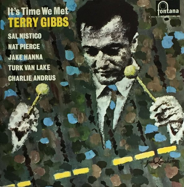 Terry Gibbs Quintet - It's Time We Met Terry Gibbs