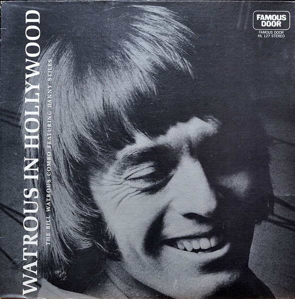 Bill Watrous Combo - Watrous In Hollywood