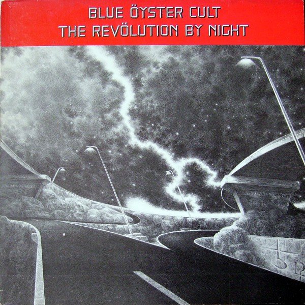 Blue Öyster Cult - The Revölution By Night
