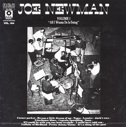 Joe Newman - Volume 1 "All I Wanna Do Is Swing"