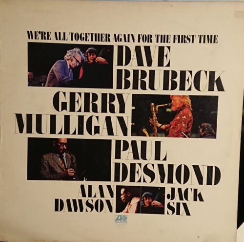Dave Brubeck - We're All Together Again For The First Time