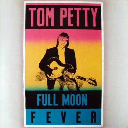 Tom Petty - Full Moon Fever