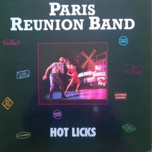 Paris Reunion Band - Hot Licks